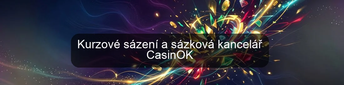 Kurzové sázení a sázková kancelář CasinOK
