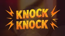 Knock Knock